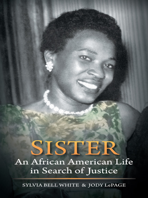Title details for Sister by Sylvia Bell White - Available